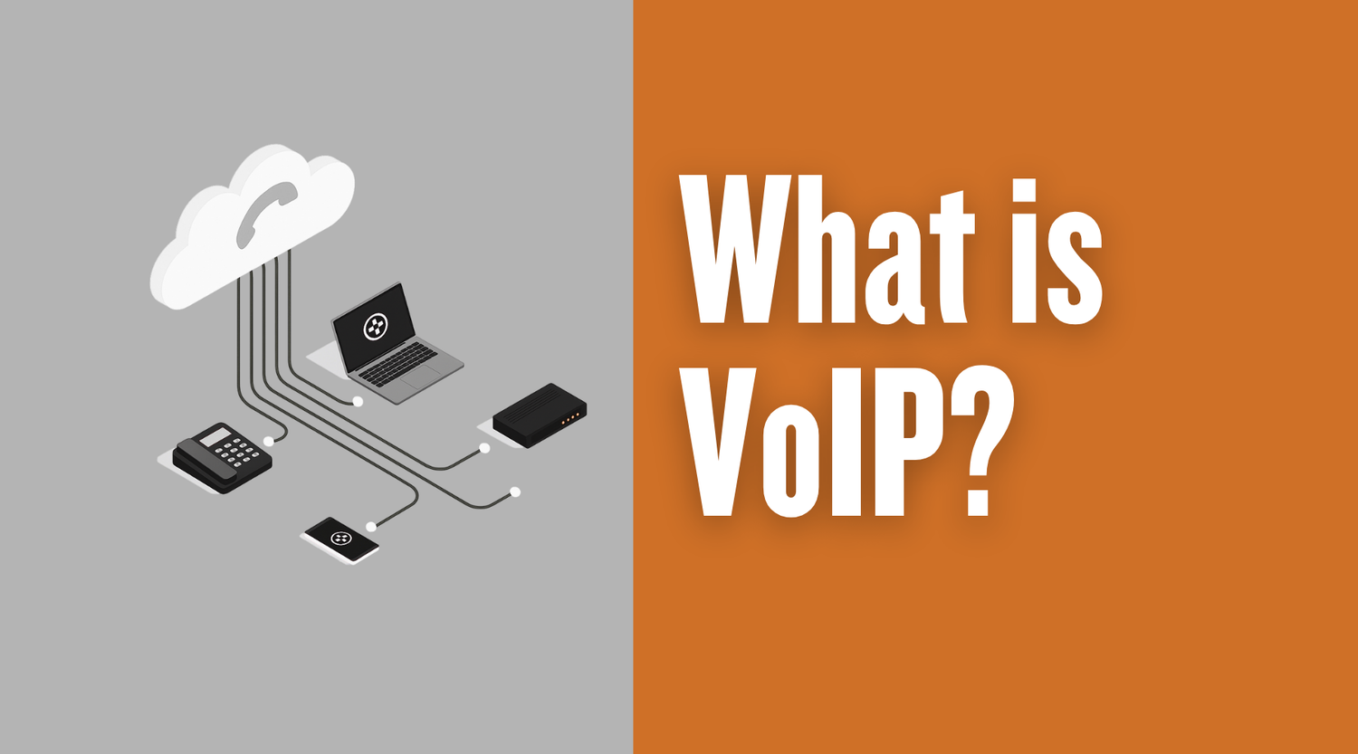 Diagram of communication devices connected to a cloud with 'What is VoIP?' - supplied by Evolve Equipment Management